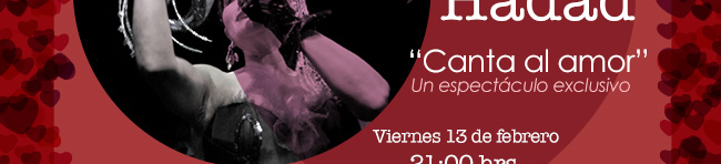 El Bataclan presenta Astrid Hadad: Canta al amor, Viernes 13 de febrero 21:30 hrs.