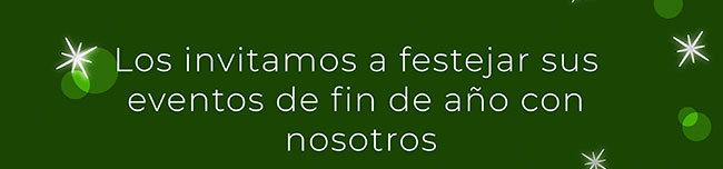 :::Los invitamos a festejar sus eventos de fin de año :::